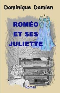 bokomslag Romeo et ses Juliette