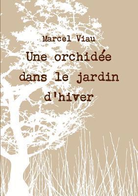 Une orchide dans le jardin d'hiver 1