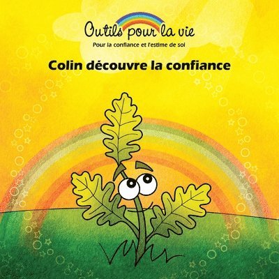 Colin découvre la confiance
