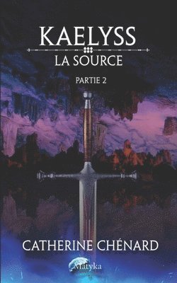 bokomslag Kaelyss - La source