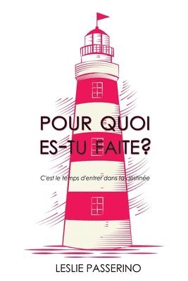 Pour quoi es-tu faite ?