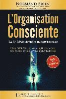 bokomslag L'Organisation Consciente: La 5e Revolution industrielle