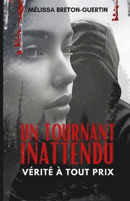 Un tournant inattendu 1