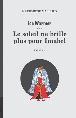 bokomslag Le soleil ne brille plus pour Imabel