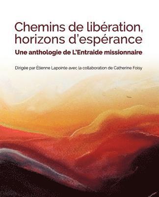 bokomslag Chemins de Libration, Horizons d'Esprance