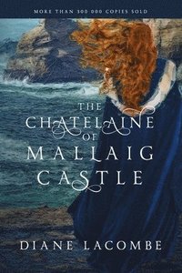bokomslag The Chatelaine of Mallaig castle