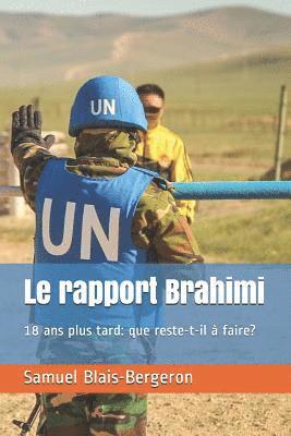 Le Rapport Brahimi, 18 ANS Plus Tard: Que Reste-T-Il À Faire? 1