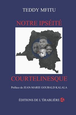 Teddy Mfitu - Notre ipséité courtelinesque, Häftad. Tillgänglighet: Lägg i varukorg