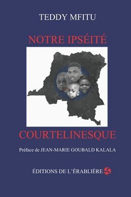 Notre ipseite courtelinesque 1