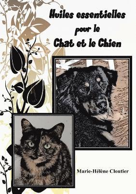 Huiles essentielles pour le chat et le chien 1