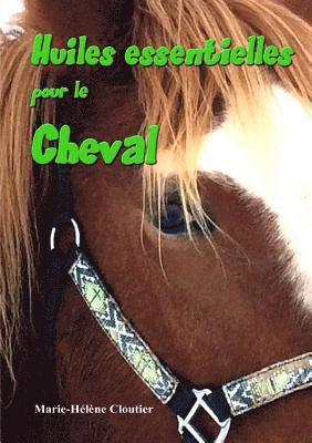 Huiles essentielles pour le cheval 1