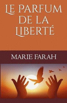 bokomslag Parfum de la Liberté