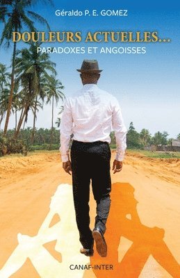 Géraldo P E Gomez, Géraldo P. E. Gomez - Douleurs actuelles, Häftad