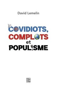 bokomslag Covidiots, complots et populisme