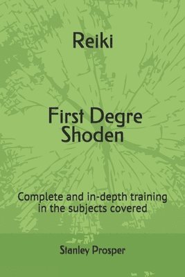 bokomslag Reiki, First Degre Shoden