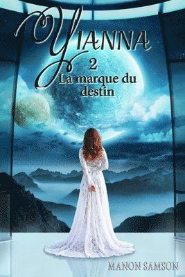 Yianna - La marque du destin