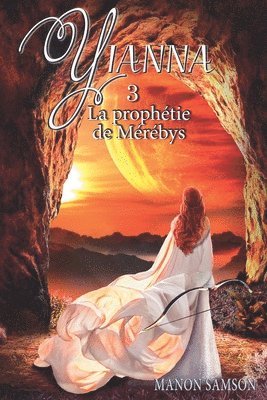 Yianna - La prophtie de Mrbys 1