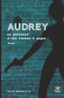 Audrey - Le parcours d'une tueuse  gages 1