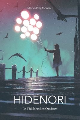 bokomslag Hidenori Le Théâtre des Ombres