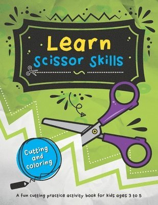Mélanie Grenier - Learn Scissor Skills, Häftad