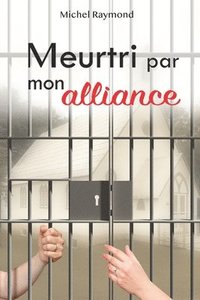 bokomslag Meurtri Par Mon Alliance