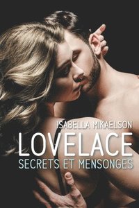 bokomslag Lovelace, Secrets et Mensonges