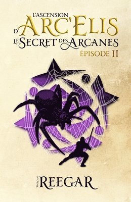 bokomslag Secret des Arcanes - Épisode II