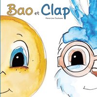 bokomslag Bao et Clap
