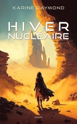 Hiver nucléaire: Nouvelle 1