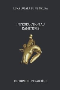 bokomslag Introduction au kamitisme