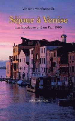 bokomslag Séjour à Venise