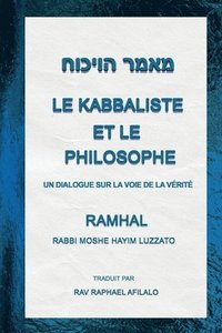 bokomslag Le Kabbaliste et le Philosophe