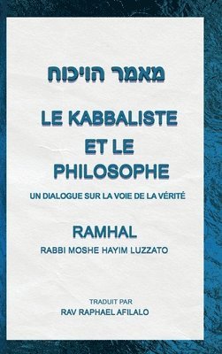 bokomslag Le Kabbaliste et le Philosophe