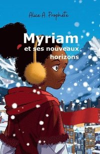 bokomslag Myriam et ses nouveaux horizons