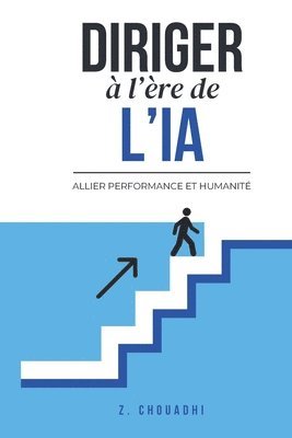 bokomslag Diriger À l'Ère de l'Ia