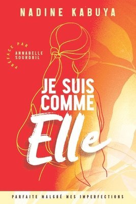 bokomslag Je suis comme ELLE