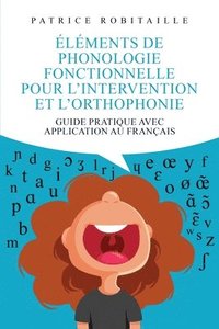 bokomslag lments de phonologie fonctionnelle pour l'intervention et l'orthophonie