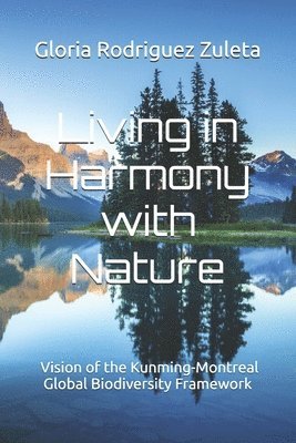 Living in Harmony with Nature 1