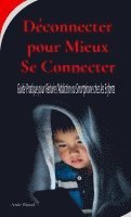 Dconnecter pour Mieux Se Connecter 1