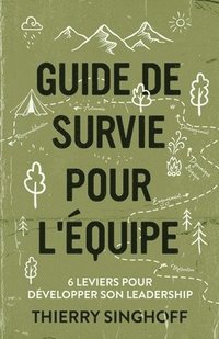 bokomslag Guide de survie pour l'quipe