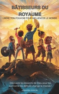 bokomslag Bâtisseurs du Royaume