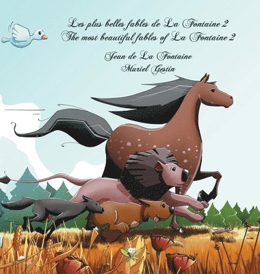 Les plus belles fables de La Fontaine 2 - The most beautiful fables of La Fontaine 2 1