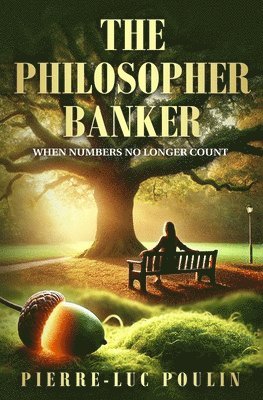 bokomslag The Philosopher Banker