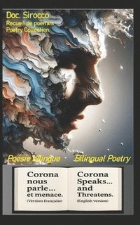 bokomslag Corona nous parle... et menace Corona Speaks... and Threatens