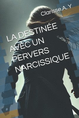 bokomslag Destinée Avec Un Pervers Narcissique