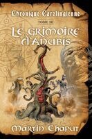 Martin Chaput - Chronique carolingienne tome 3, Häftad