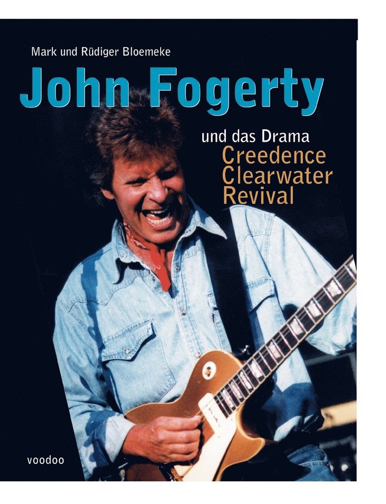 Rüdiger Bloemeke, Mark Bloemeke - John Fogerty und das Drama Creedence Clearwater Revival, Häftad