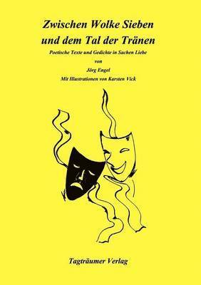 Jörg Engel - Zwischen Wolke 7 und dem Tal der Tränen, Häftad