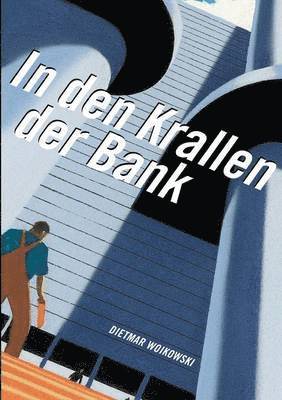 In den Krallen der Bank 1