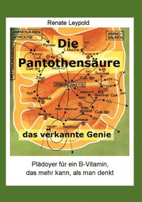 bokomslag Die Pantothensaure - das verkannte Genie
